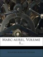 Marc-Aurel, dritte Auflage, erster Band