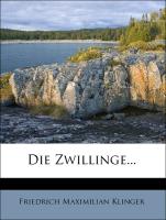 Die Zwillinge, Erster Theil, 1794