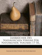 Jahrbücher des Nassauischen Vereins für Naturkunde, siebzehntes und achtzehntes Heft