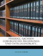 Herzogl.-Sachsen-coburgisches Regierungs- und Intelligenzblatt, zwey und zwanzigster Jahrgang