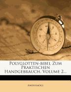 Polyglotten-Bibel zum Praktischen Handgebrauch, zweiten Bandes erste Abtheilung