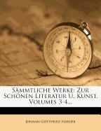 Johann Gottfried von Herder's Sämmtliche Werke: dritter Theil