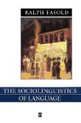 The Sociolinguistics of Language