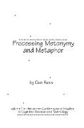 Processing Metonymy and Metaphor