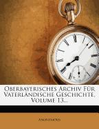 Oberbayerisches Archiv für vaterländische Geschichte