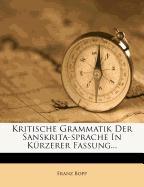 Kritische Grammatik der Sanskrita-Sprache in Kürzerer Fassung, dritte Ausgabe