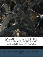C. F. Gellerts sämmtliche Schriften, Zehnter Theil