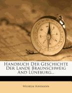 Handbuch der Geschichte der Lande Braunschweig und Lüneburg