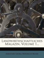 Landwirthschaftliches Magazin, Erster Band