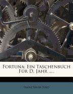 Fortuna: Ein Taschenbuch für das Jahr 1831