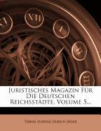 Juristisches Magazin für die deutschen Reichsstädte