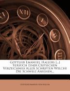 Gottlieb Emanuel Hallers fuenfter Versuch Einer Critischen Verzeichniss Aller Schriften Welche die Schweiz betreffen