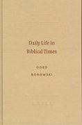 Daily Life in Biblical Times