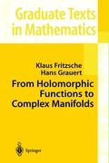 From Holomorphic Functions to Complex Manifolds