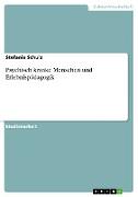 Psychisch kranke Menschen und Erlebnispädagogik