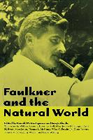 Faulkner and the Natural World