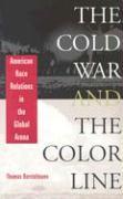 The Cold War and the Color Line