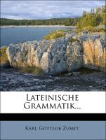 Lateinische Grammatik, Fünfte Ausgabe