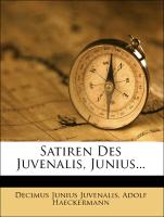 Des D. Junius Juvenalis Satiren