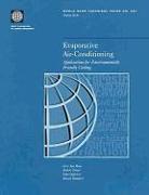 Evaporative Air-Conditioning: Applications for Environmentally Friendly Cooling