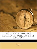 Kritish-exegetischer Kommentar Über das Neue Testament, sechszehnte Abtheilung, zweite Auflage