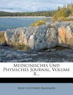 Medicinisches und physisches Journal, Achter Band