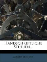 Handschriftliche Studien, Heft I