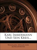 Karl Immermann und sein Kreis