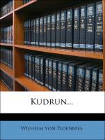 Kudrun, Uebersetzung und Urtext