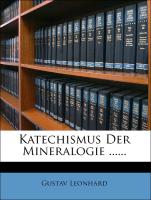 Katechismus der Mineralogie