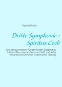 Dritte Symphonie : Spiritus Coeli