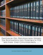 Pantheon des preussischen Heeres, ein biographisches Handbuch für Militair- und Civilpersonen