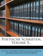 Poetische Schriften, Fünfter Theil