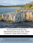 Naturhistorische Abhandlungen aus dem Gebiete der Wetterau