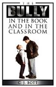 The Bully in the Book and in the Classroom