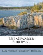 Die Gewässer Europa's