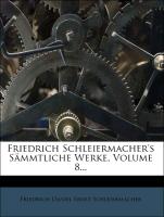 Friedrich Schleiermacher's sämmtliche Werke: Zur Theologie