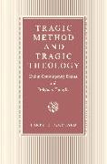 Tragic Method and Tragic Theology