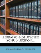 Hebräisch-deutsches Schul-Lexikon