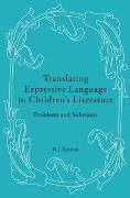 Translating Expressive Language in Children¿s Literature