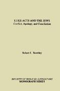 Luke-Acts and the Jews