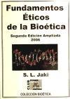 Fundamentos éticos de la bioética y otros ensayos