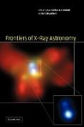 Frontiers of X-Ray Astronomy