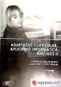 Aplicació informàtica NAC-ACS II : adaptació curricular