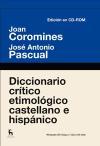 Diccionario crítico etimológico castellano e hispánico. Edición en CD-Rom