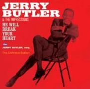 He Will Break Your Heart+Jerry Butler,Esq