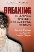 Breaking the Learning Barrier for Underachieving Students