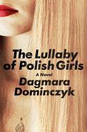 The Lullaby of Polish Girls