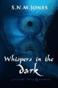 Whispers in the Dark