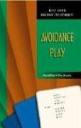 Avoidance Play